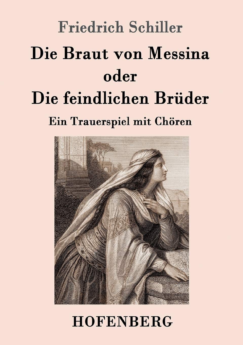 Product Image: Die Braut von Messina oder Die feindlichen Brüder