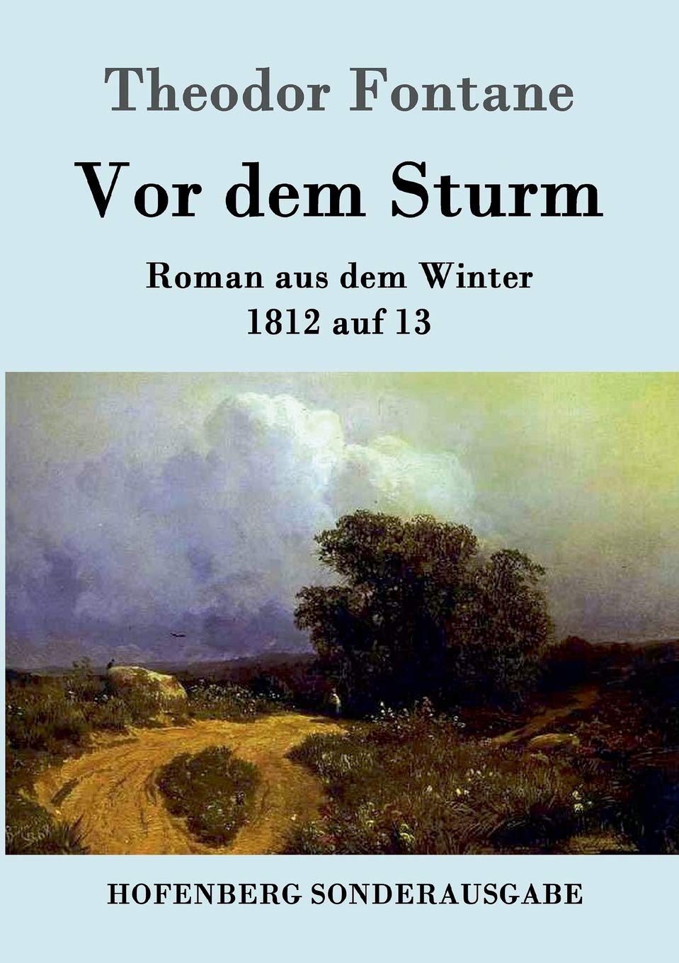 Vor dem Sturm: Roman aus dem Winter 1812 auf 13 Contemporary literature