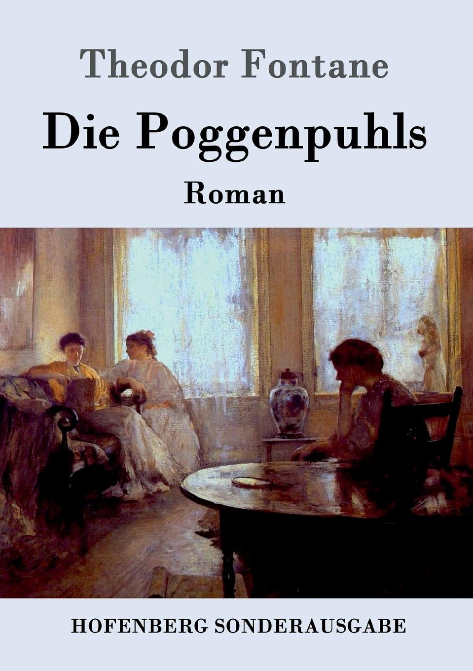 Die Poggenpuhls: Roman Contemporary literature