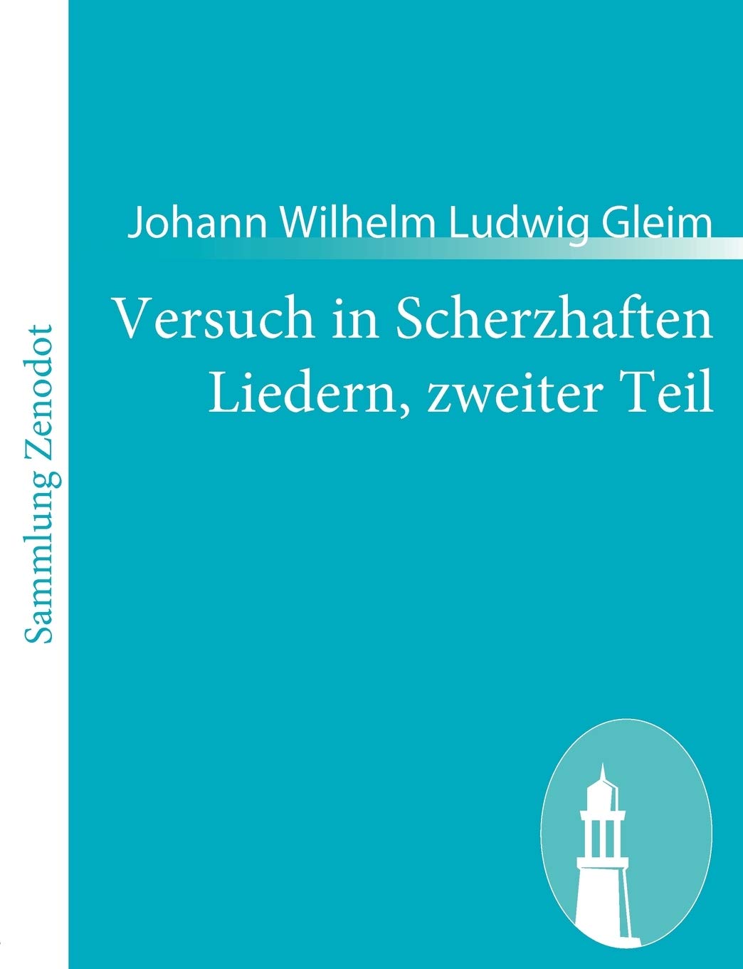 Versuch in Scherzhaften Liedern, zweiter Teil Contemporary literature