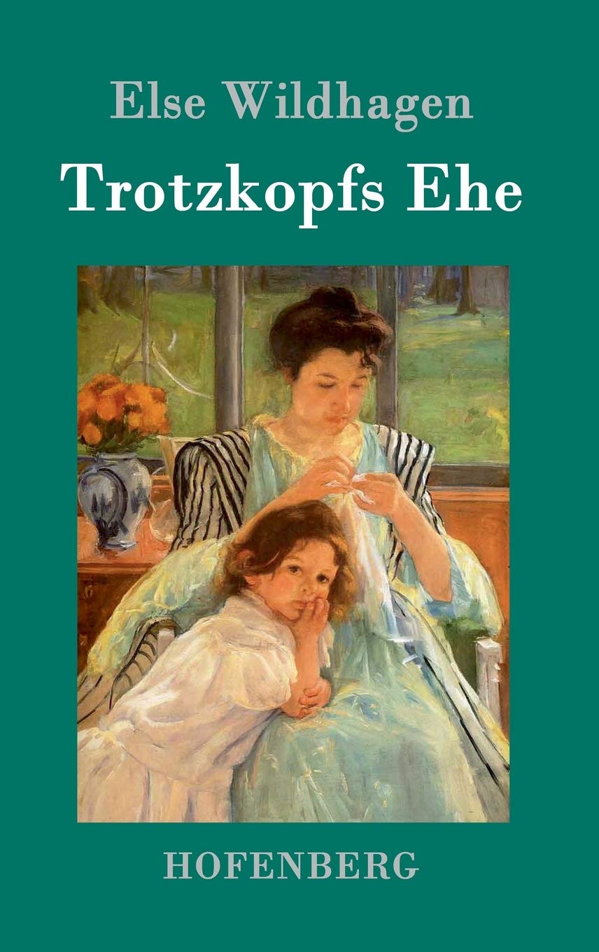 Trotzkopfs Ehe Contemporary literature Books