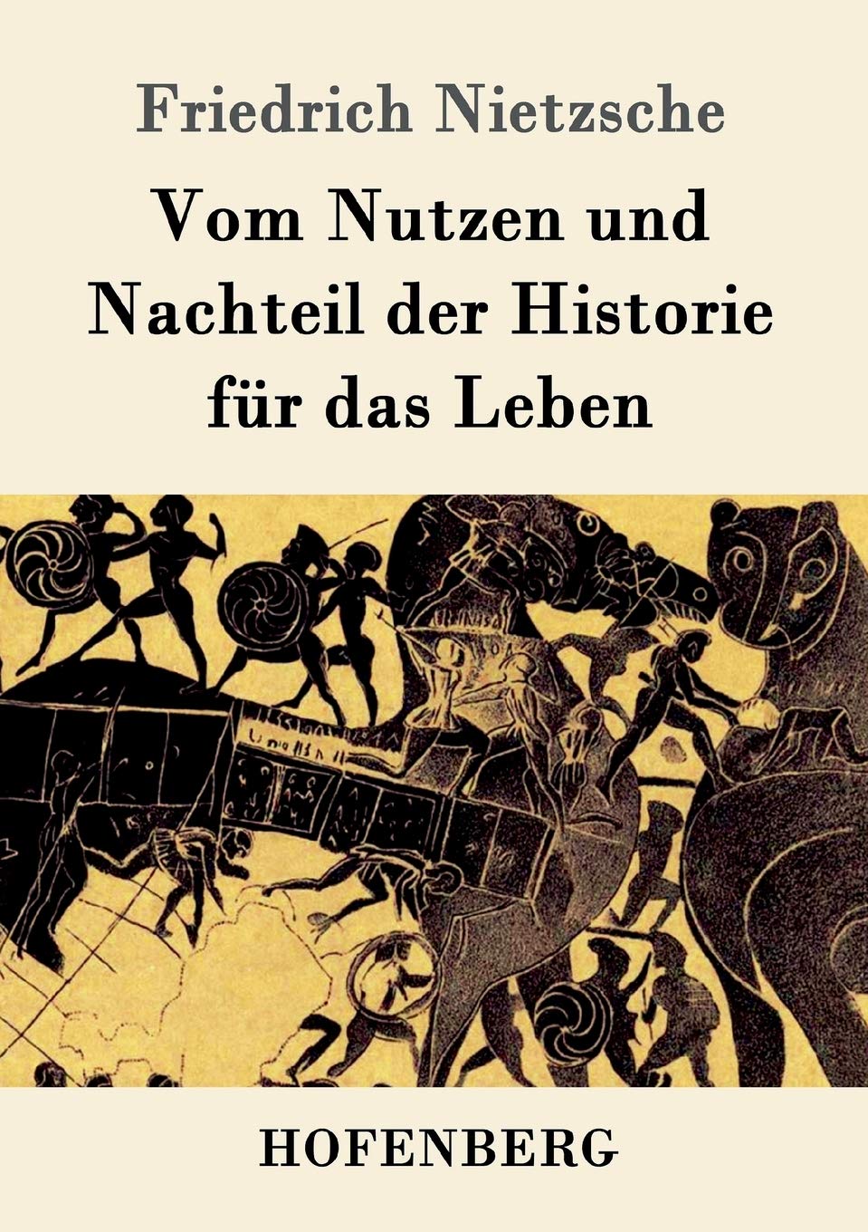 Vom Nutzen und Nachteil der Historie für das Leben Philosophy