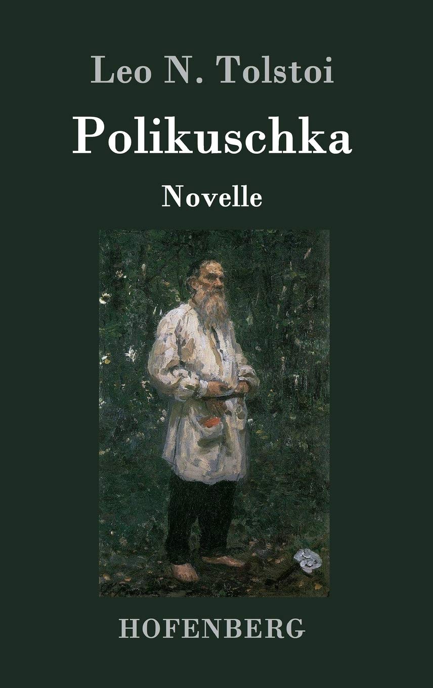 Polikuschka: Novelle Classics