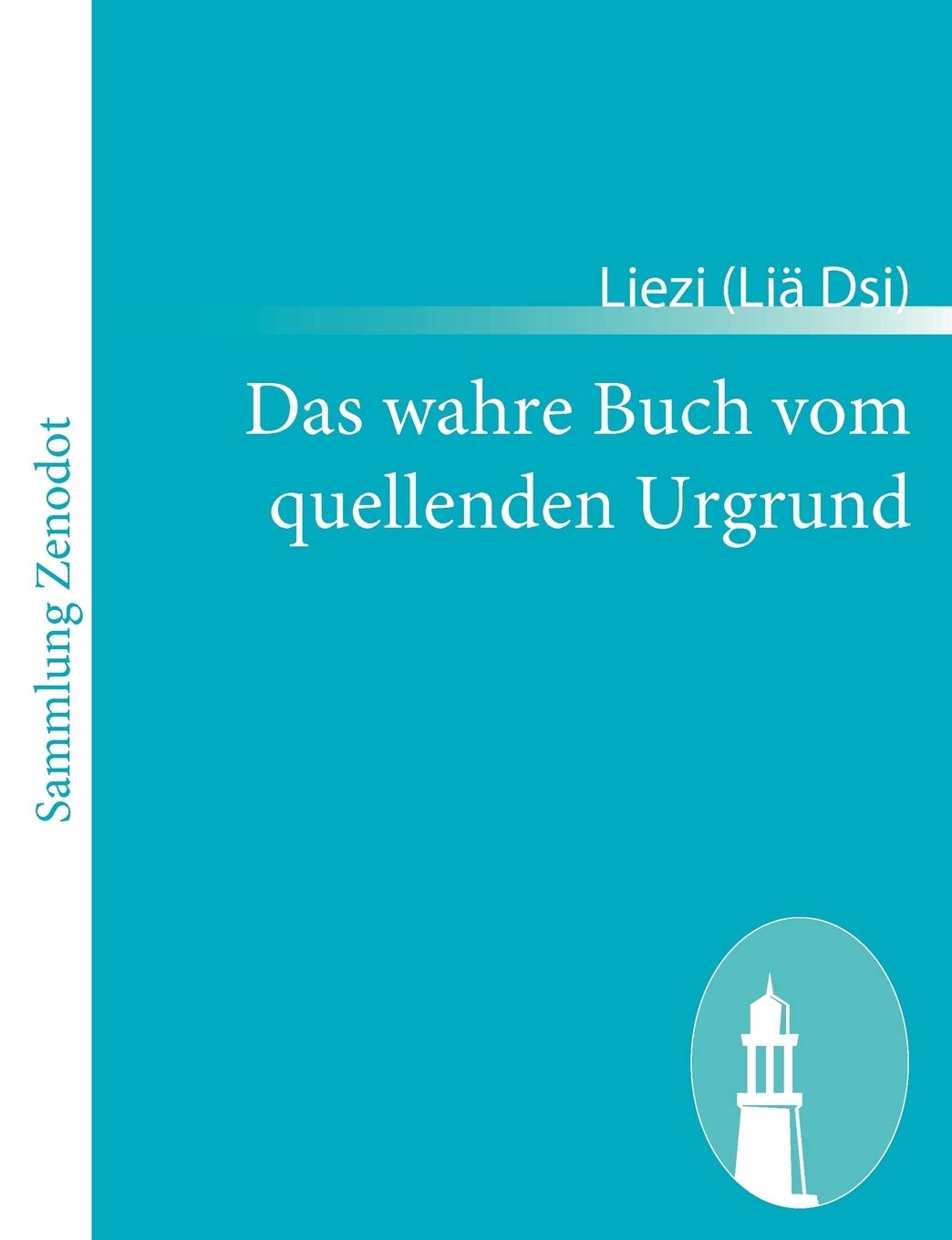 Das wahre Buch vom quellenden Urgrund Philosophy