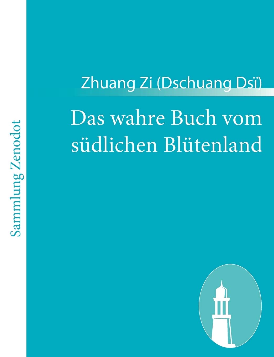 Das wahre Buch vom südlichen Blütenland Philosophy