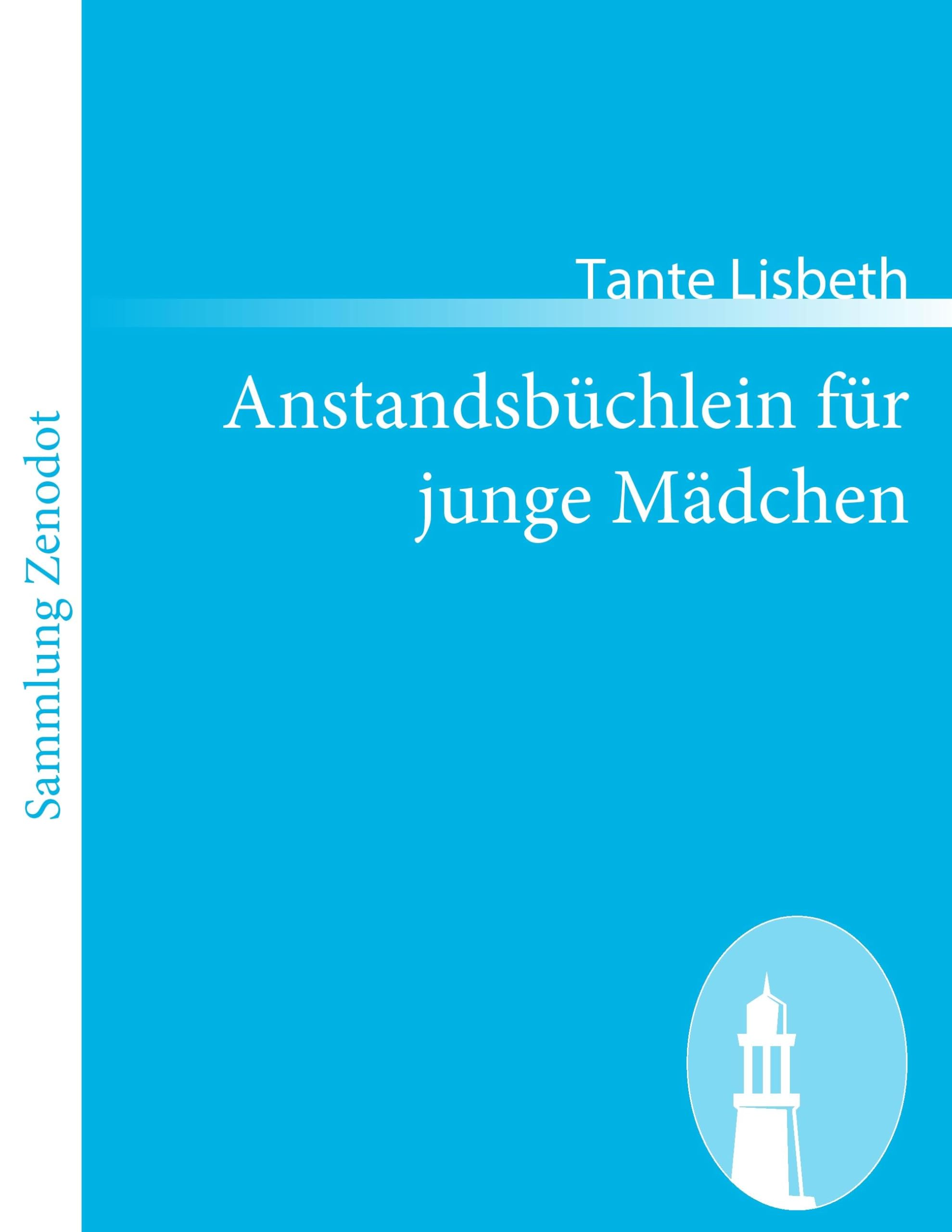 Anstandsbüchlein für junge Mädchen Books