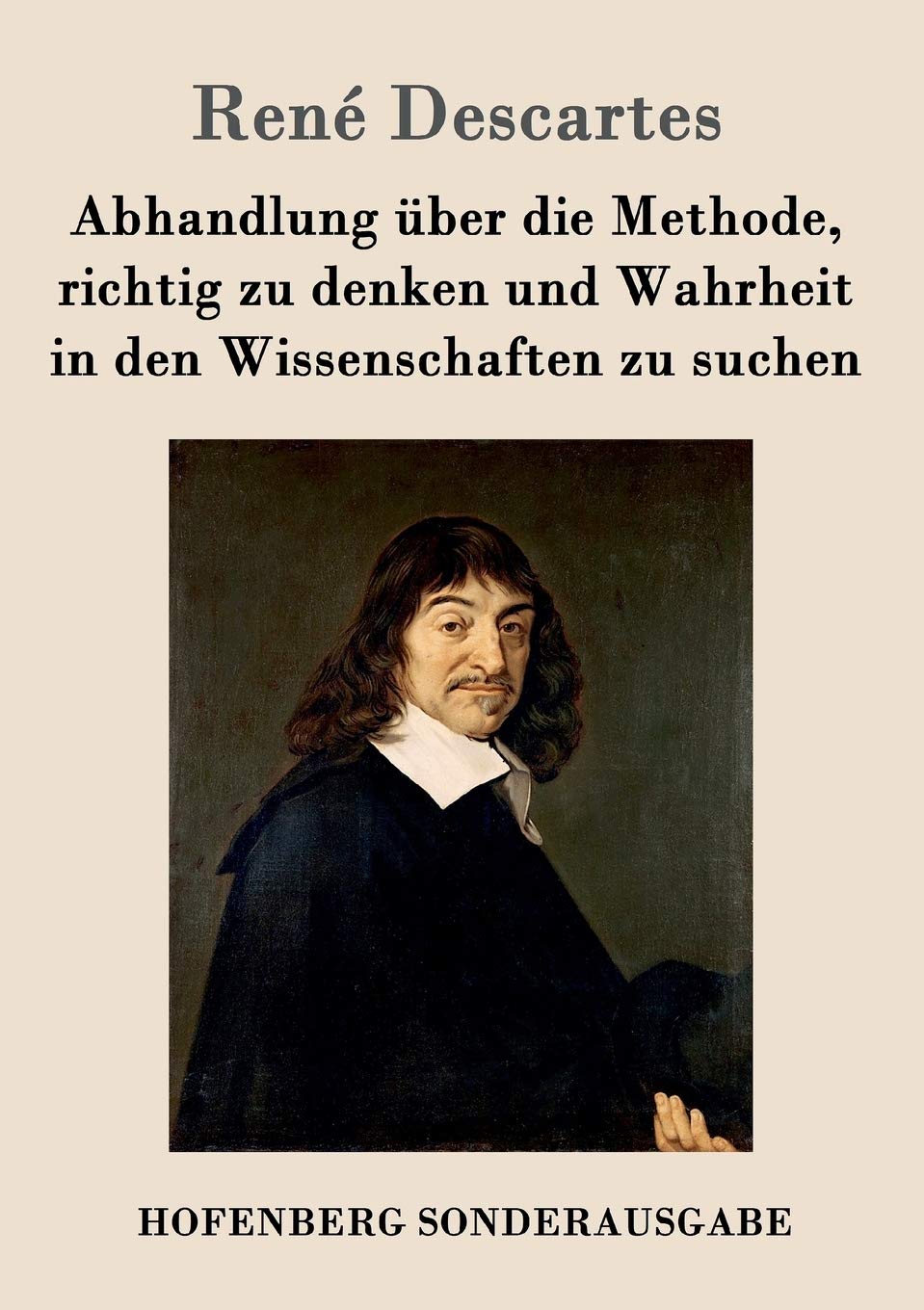 Abhandlung über die Methode, richtig zu denken und Wahrheit in den Wissenschaften zu suchen Philosophy