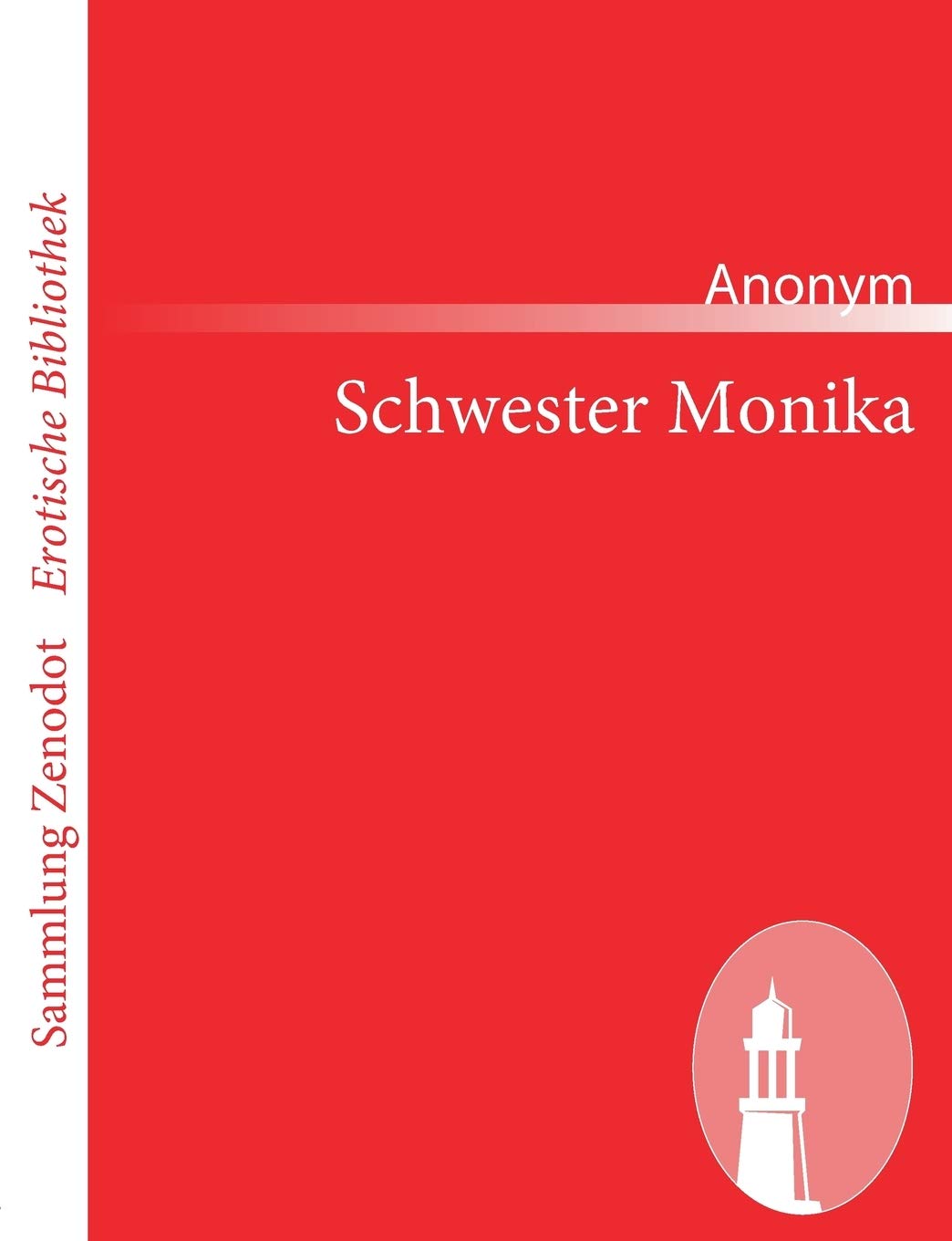 Schwester Monika Contemporary literature