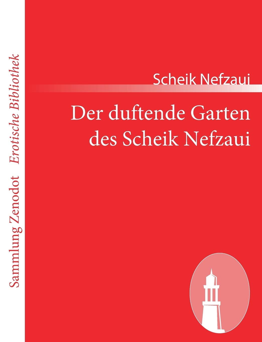 Der duftende Garten des Scheik Nefzaui Books