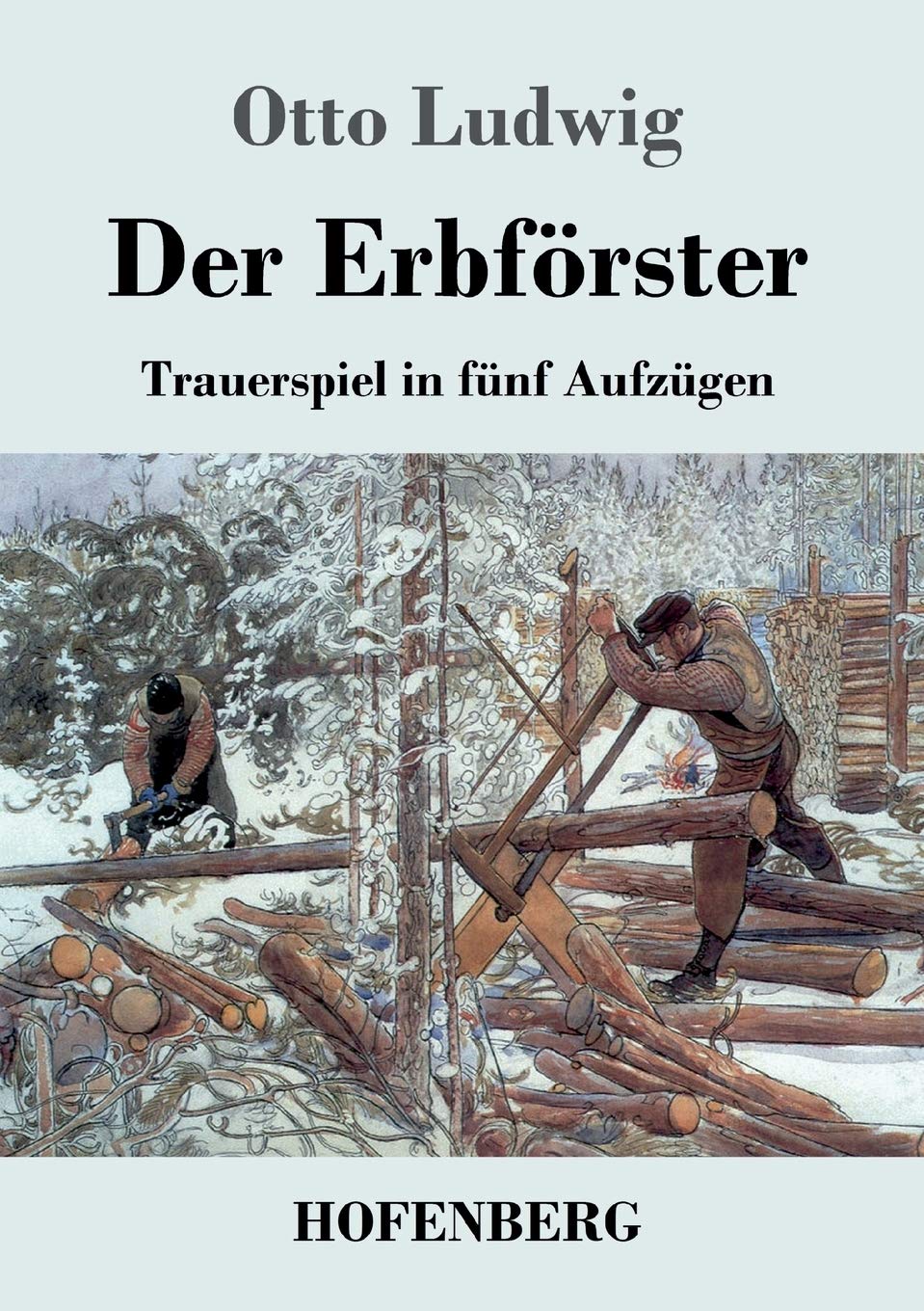 Der Erbförster Drama