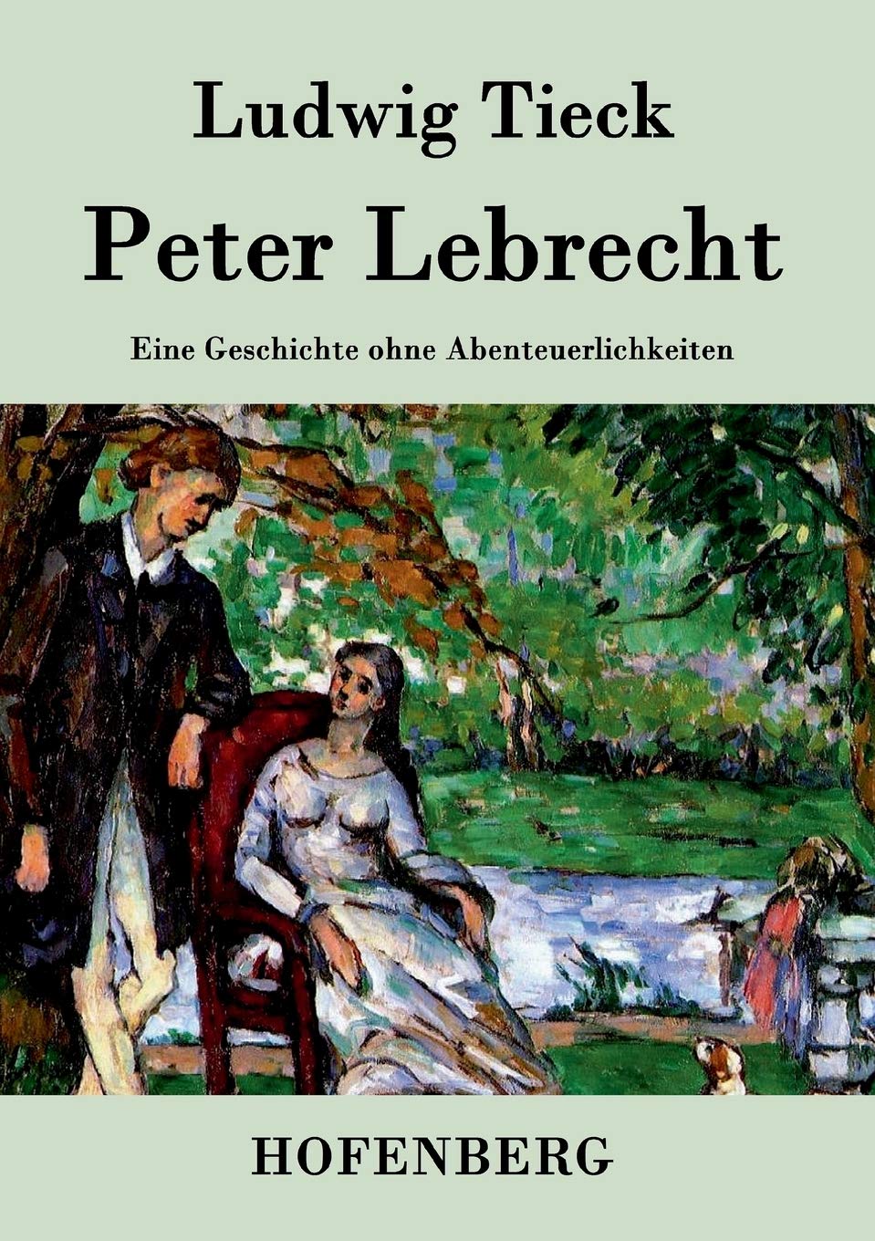 Peter Lebrecht: Eine Geschichte ohne Abenteuerlichkeiten Contemporary literature