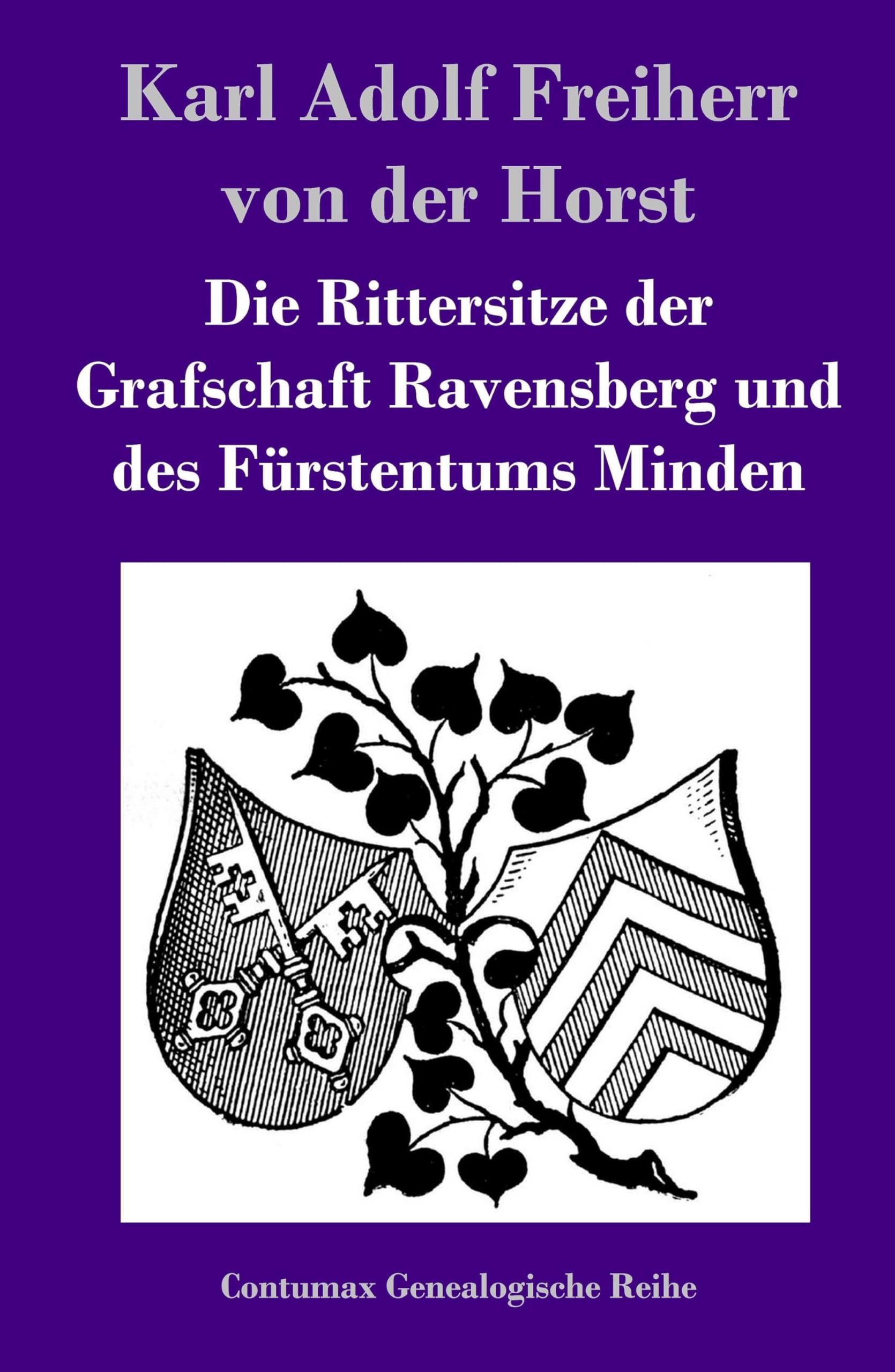 Die Rittersitze der Grafschaft Ravensberg und des Fürstentums Minden Politics & History