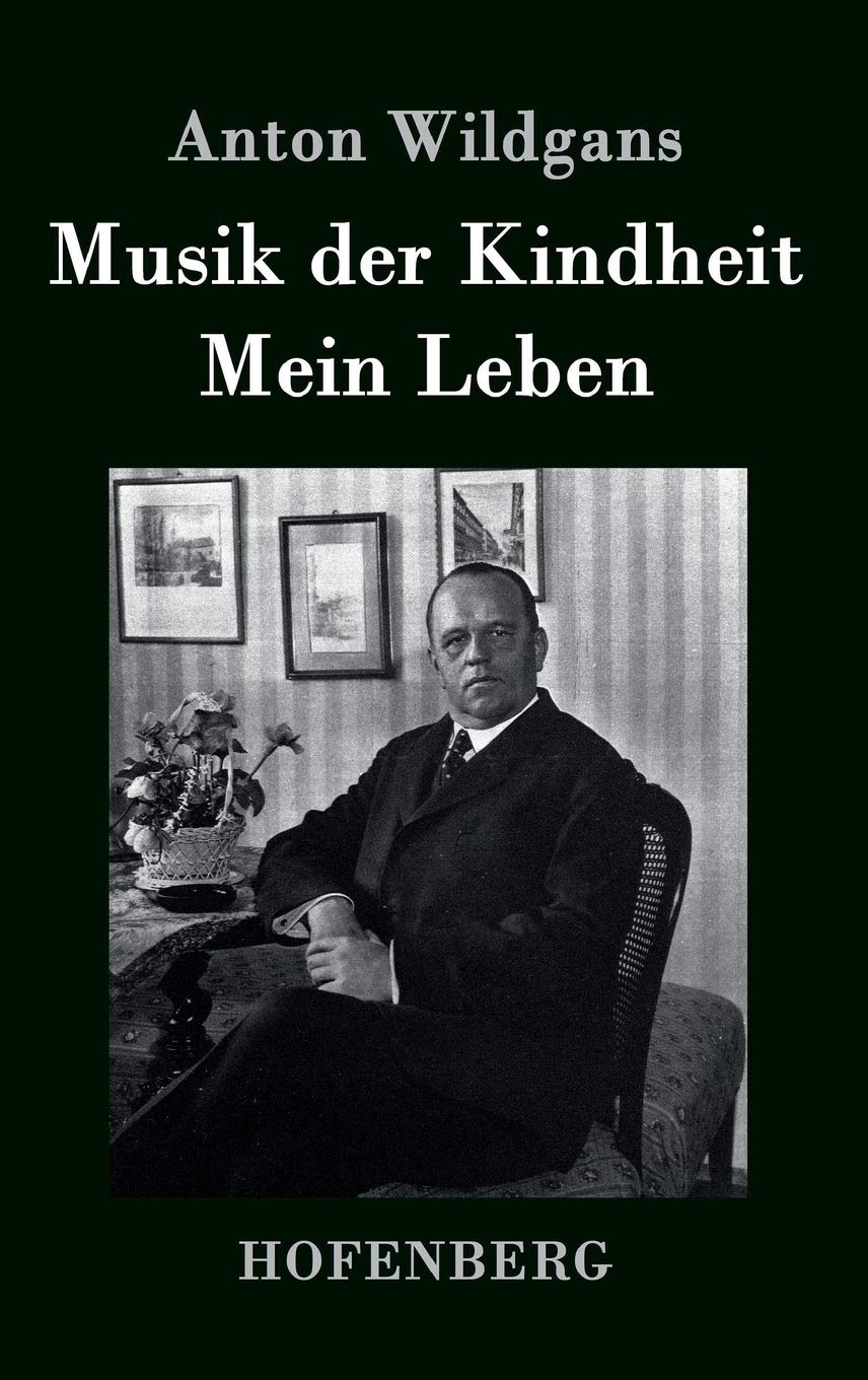 Musik der Kindheit / Mein Leben Contemporary literature