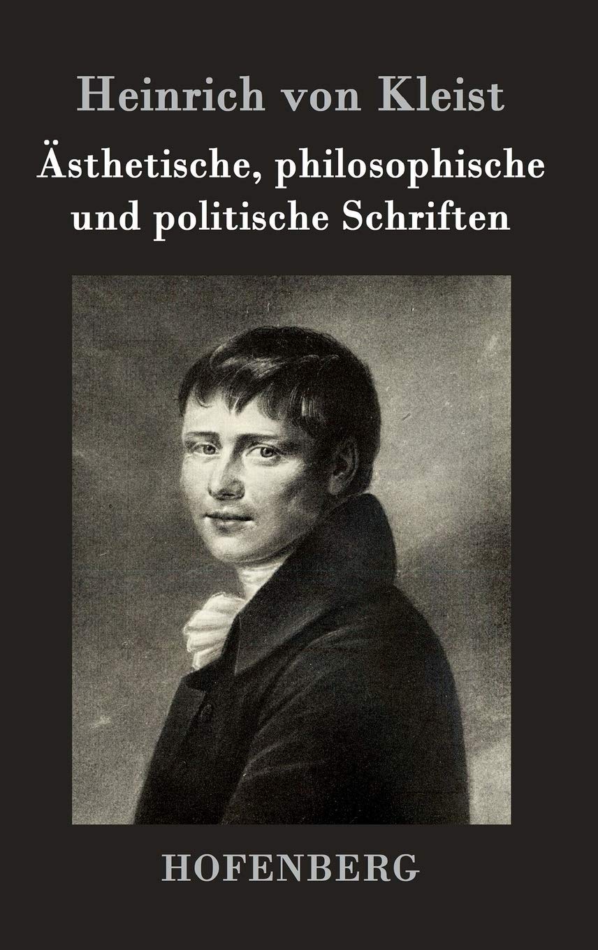 Ästhetische, philosophische und politische Schriften Essays & Short Stories