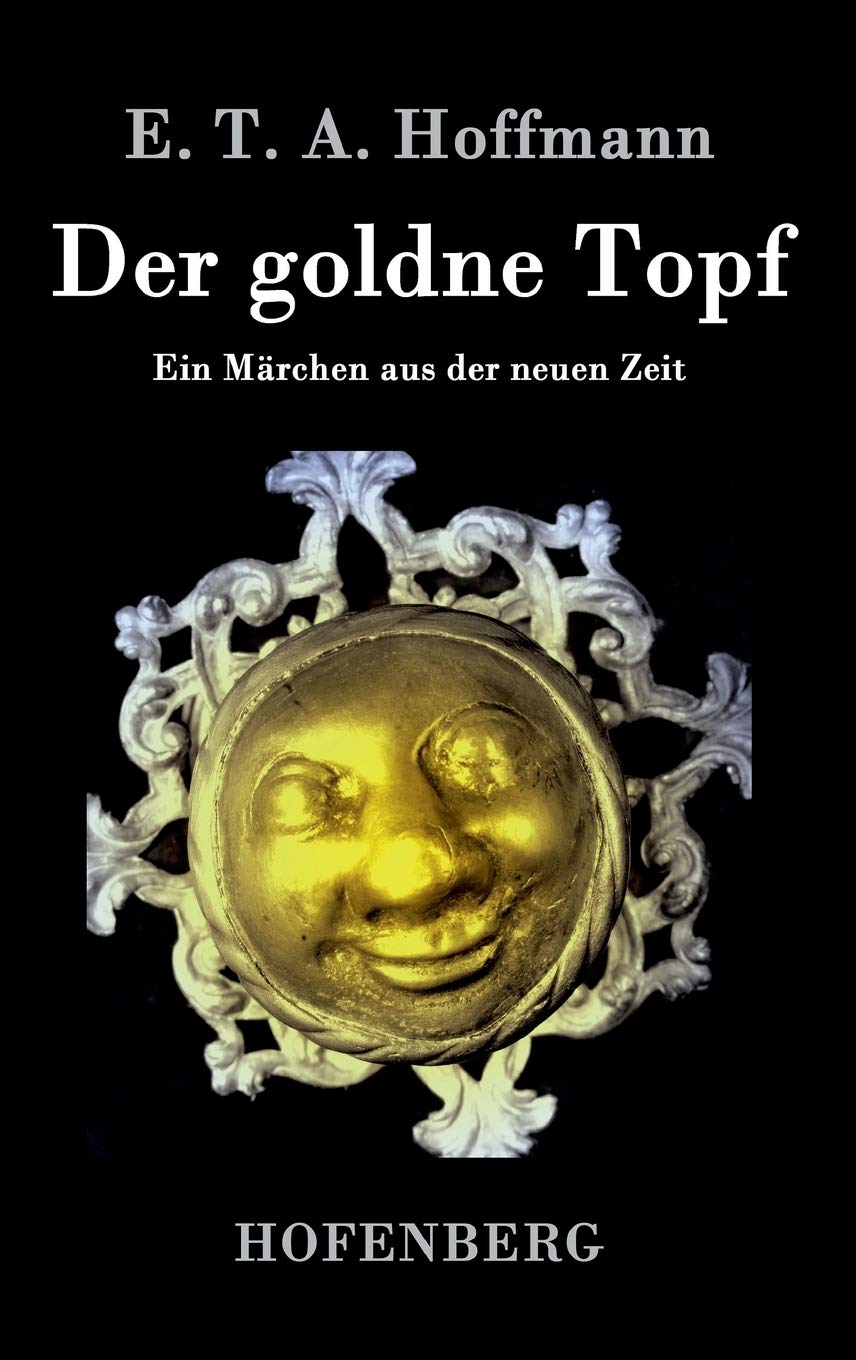 Product Image: Der goldne Topf: Ein Märchen aus der neuen Zeit