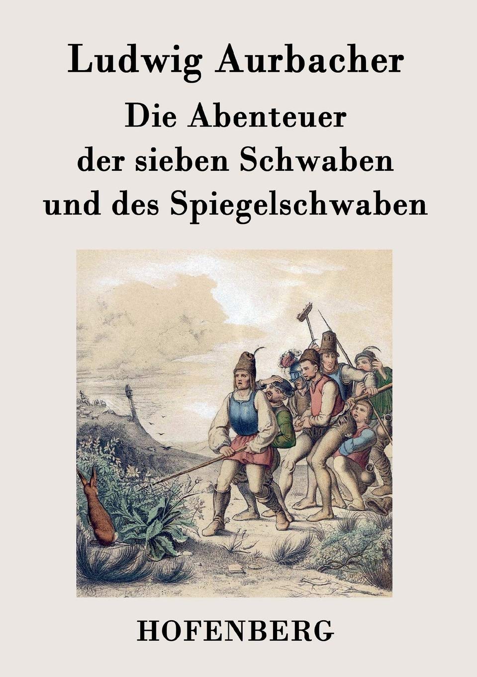 Die Abenteuer der sieben Schwaben und des Spiegelschwaben Fairy Tales & Legends