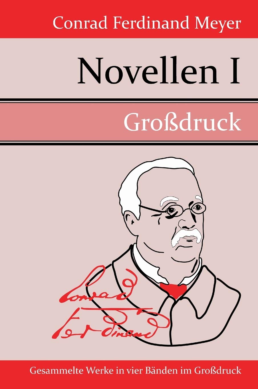 Novellen I (Großdruck): Das Amulett / Der Schuß von der Kanzel / Der Heilige / Die Versuchung des Pescara / Plautus im Nonnenkloster Contemporary literature