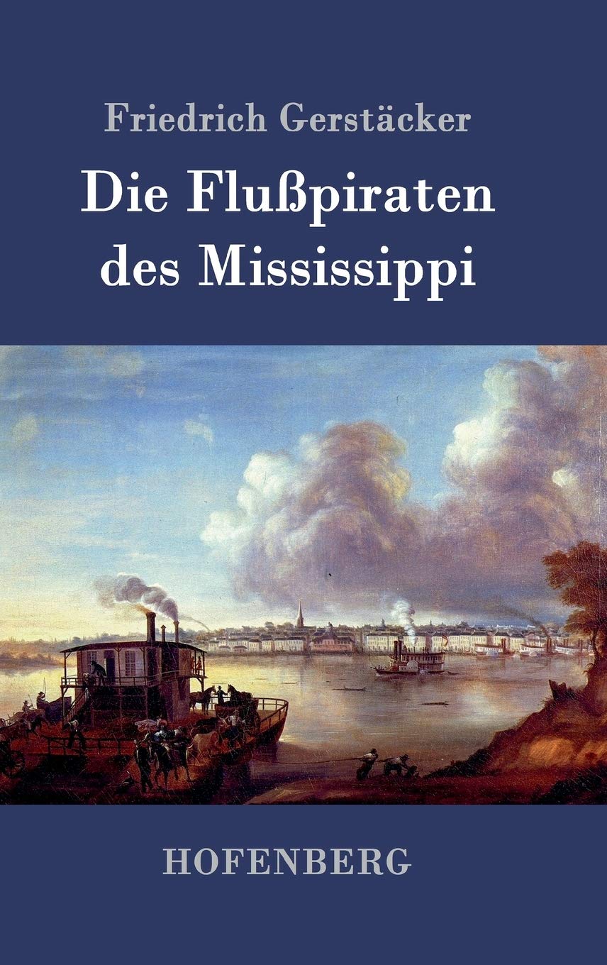 Die Flußpiraten des Mississippi Contemporary literature