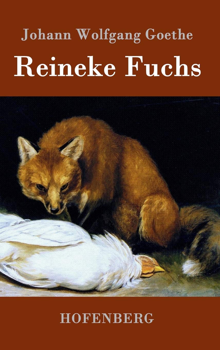 Reineke Fuchs: In zwölf Gesängen Contemporary literature