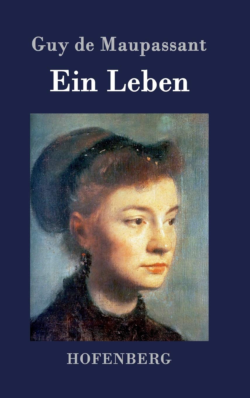 Ein Leben: Roman Contemporary literature