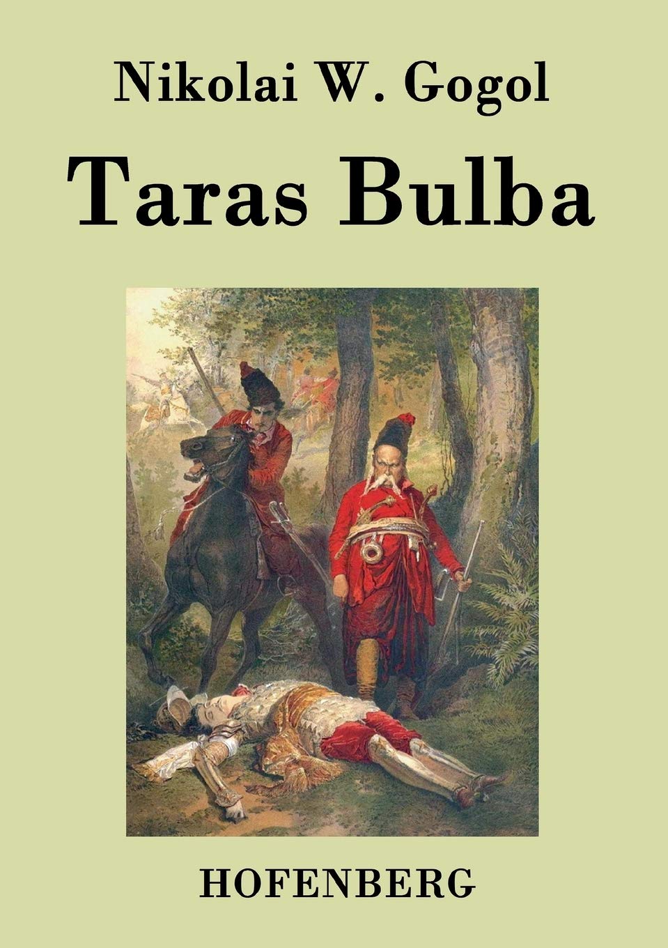 Taras Bulba: Eine Erzählung aus der Ukraine des 17. Jahrhunderts Contemporary literature