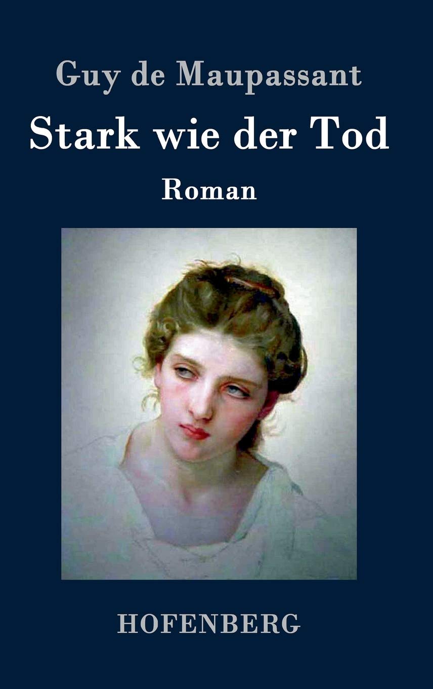 Stark wie der Tod: Roman Contemporary literature