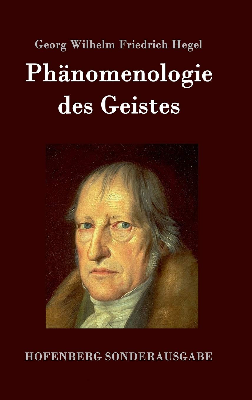 Phänomenologie des Geistes Philosophy