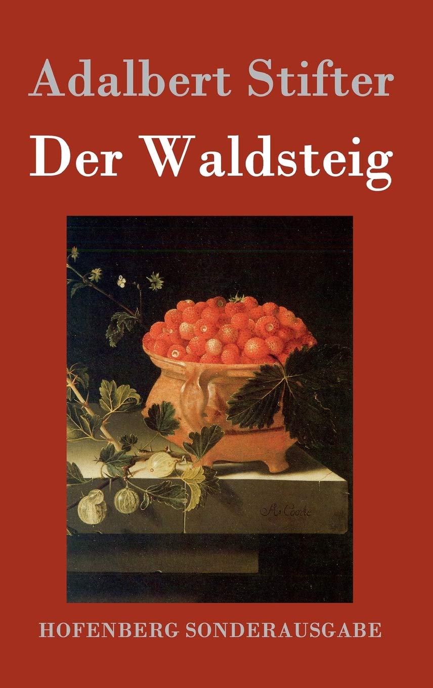 Der Waldsteig Contemporary literature