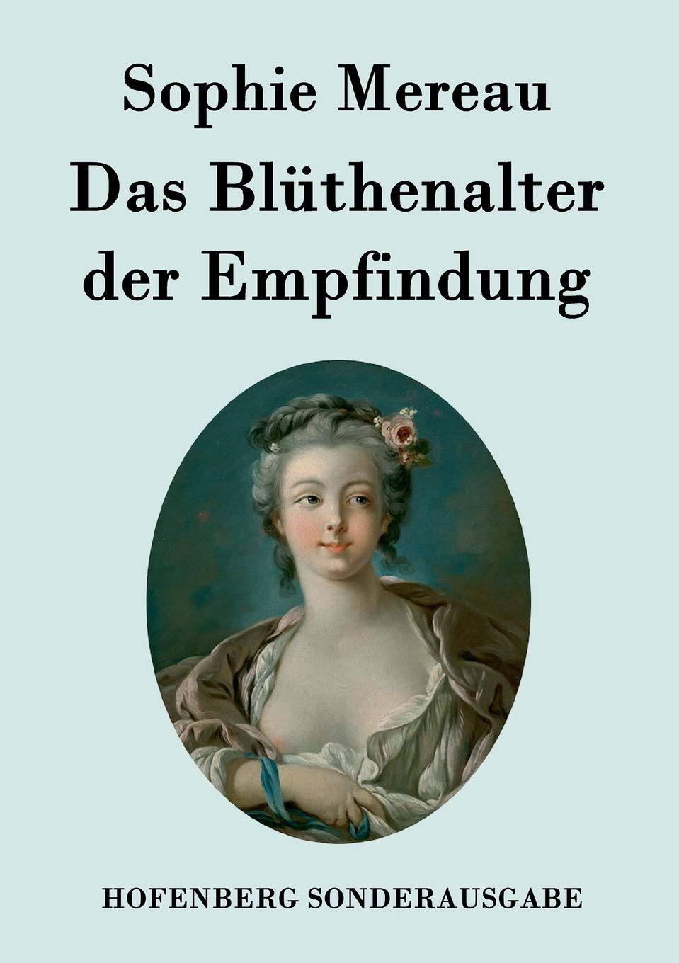 Das Blüthenalter der Empfindung Contemporary literature