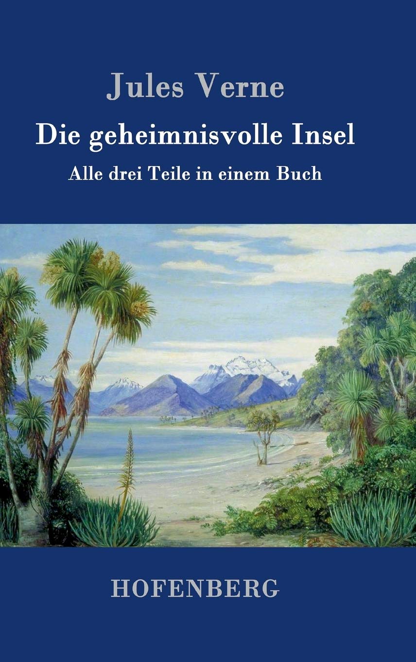 Die geheimnisvolle Insel: Alle drei Teile in einem Buch Horror & Mystery
