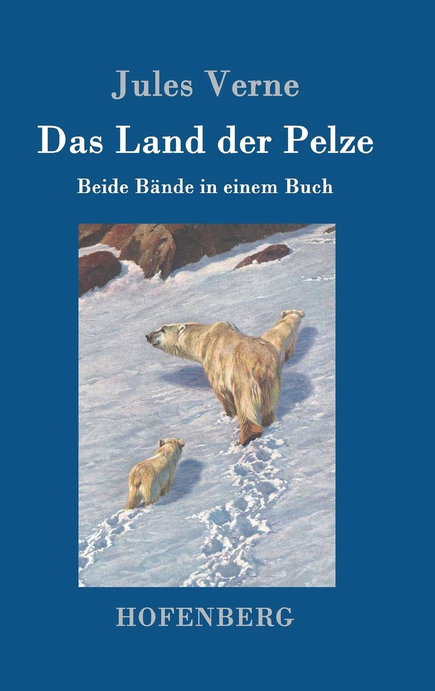 Das Land der Pelze: Beide Bände in einem Buch Horror & Mystery