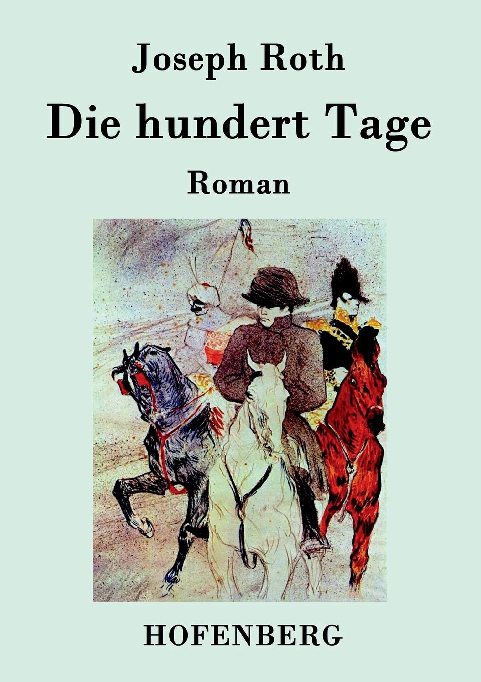 Product Image: Die hundert Tage: Roman