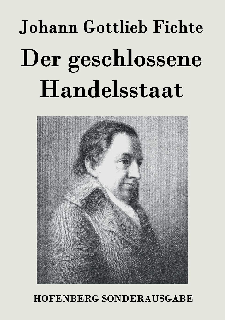 Der geschlossene Handelsstaat Philosophy