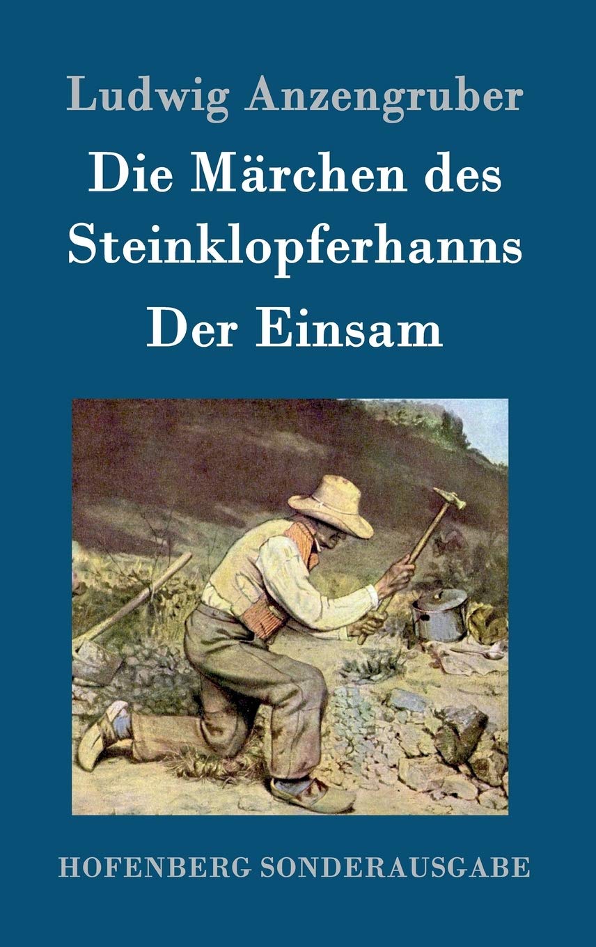 Die Märchen des Steinklopferhanns / Der Einsam Contemporary literature