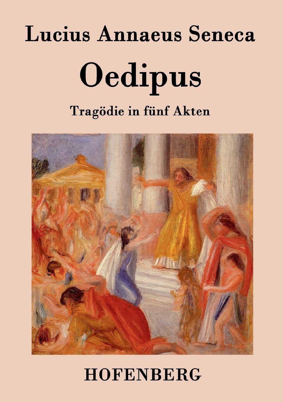 Oedipus: Tragödie in fünf Akten Philosophy
