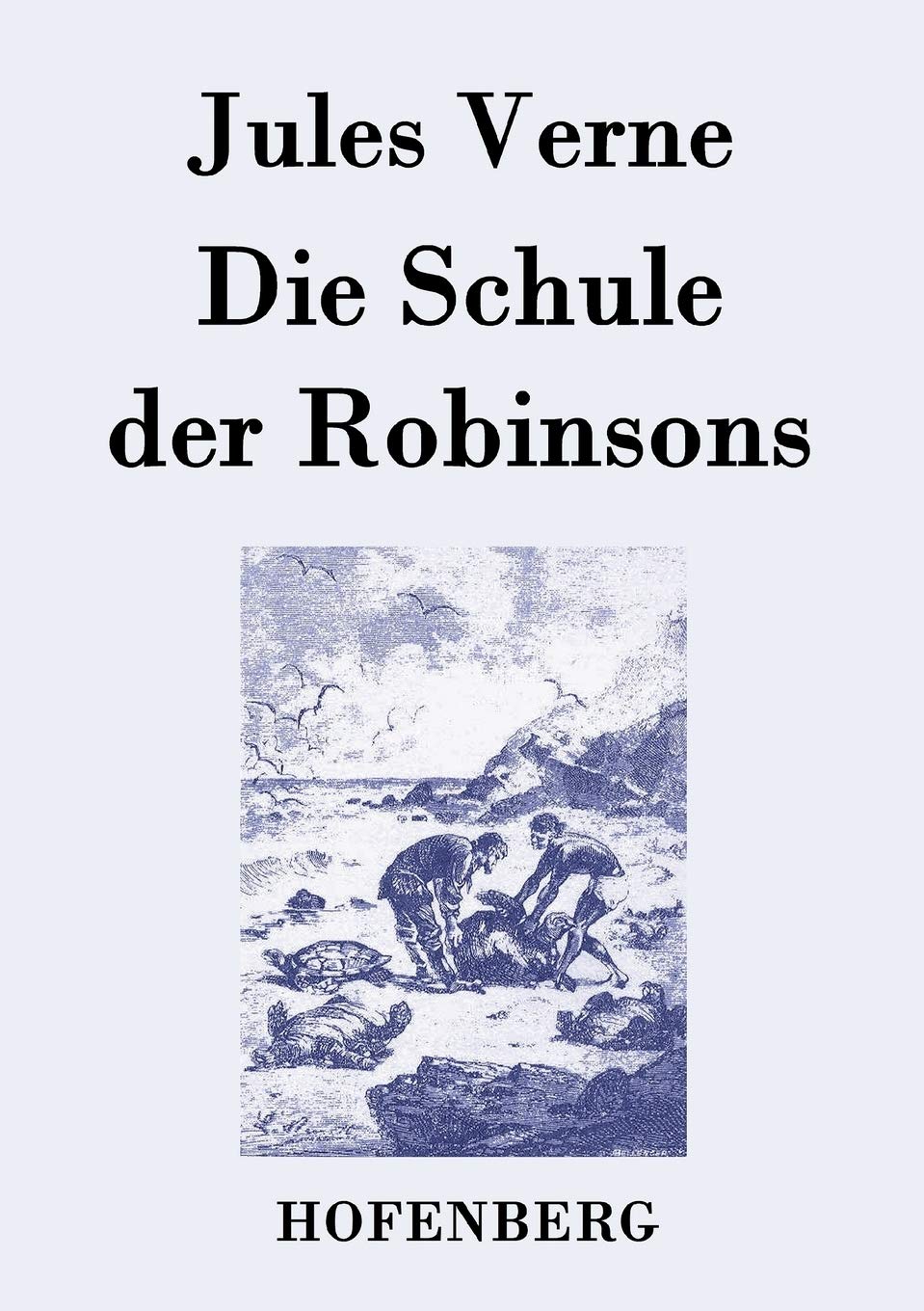 Product Image: Die Schule der Robinsons