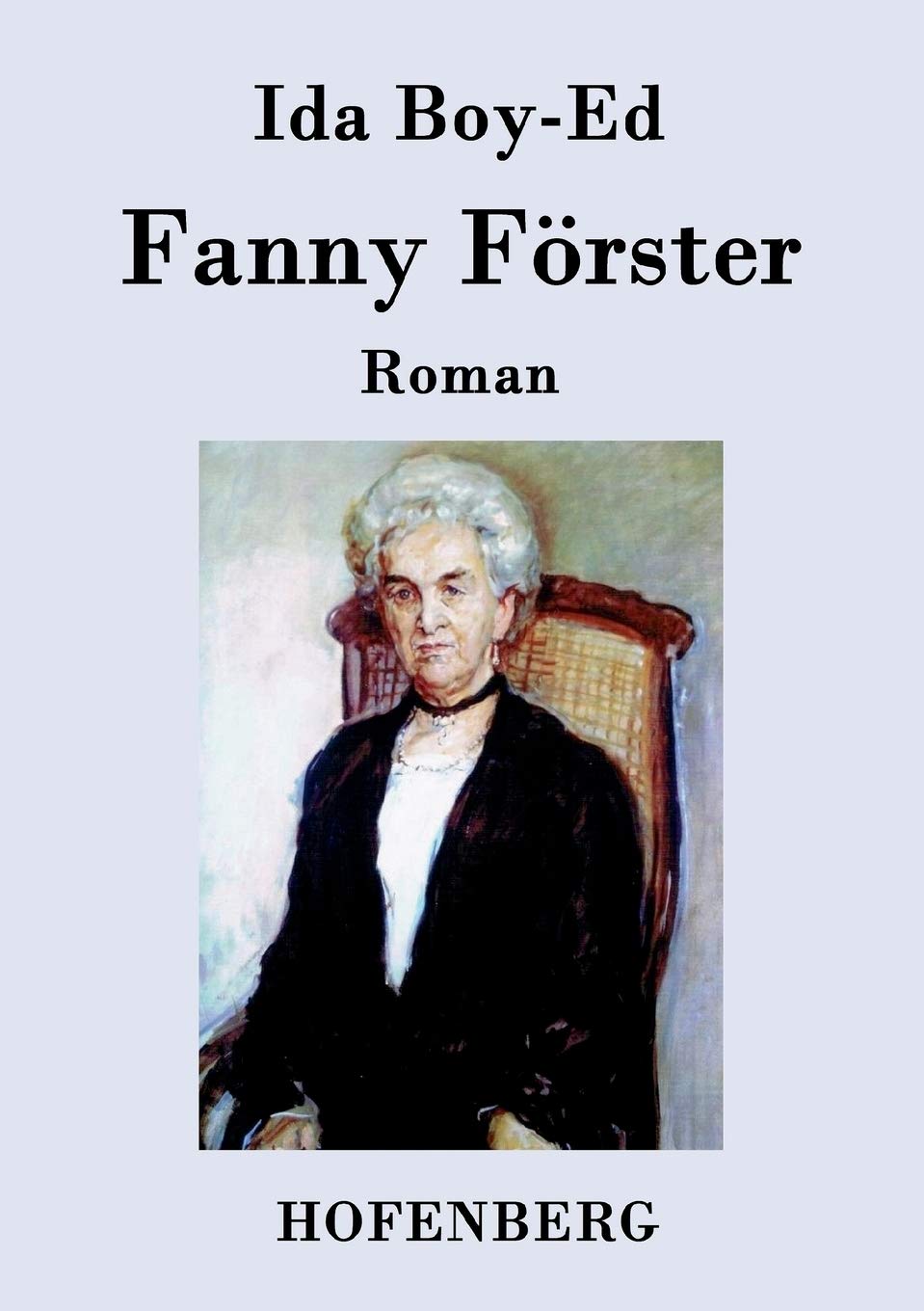 Fanny Förster: Roman Contemporary literature
