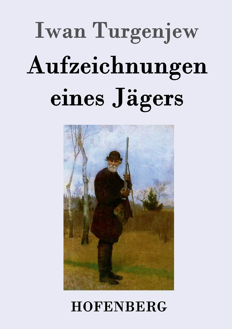 Aufzeichnungen eines Jägers Contemporary literature