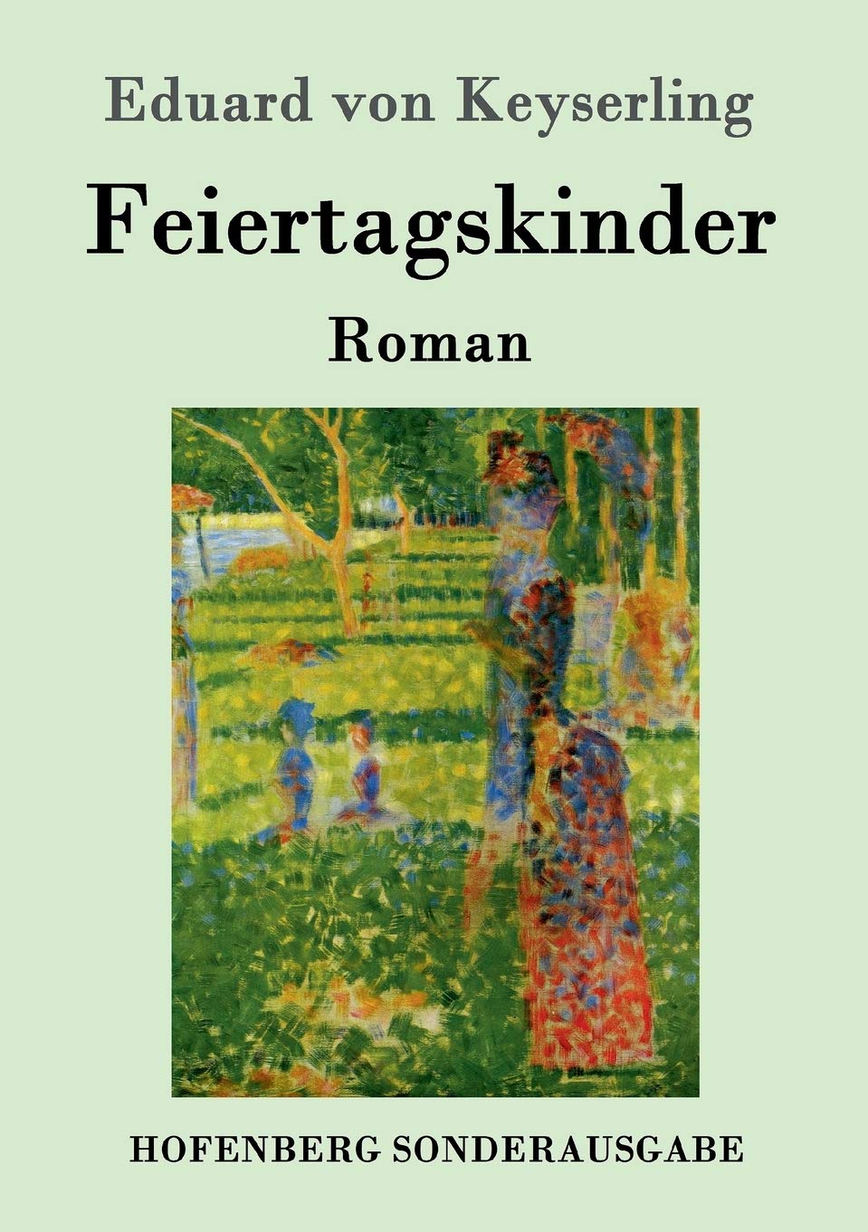 Feiertagskinder: Roman Contemporary literature