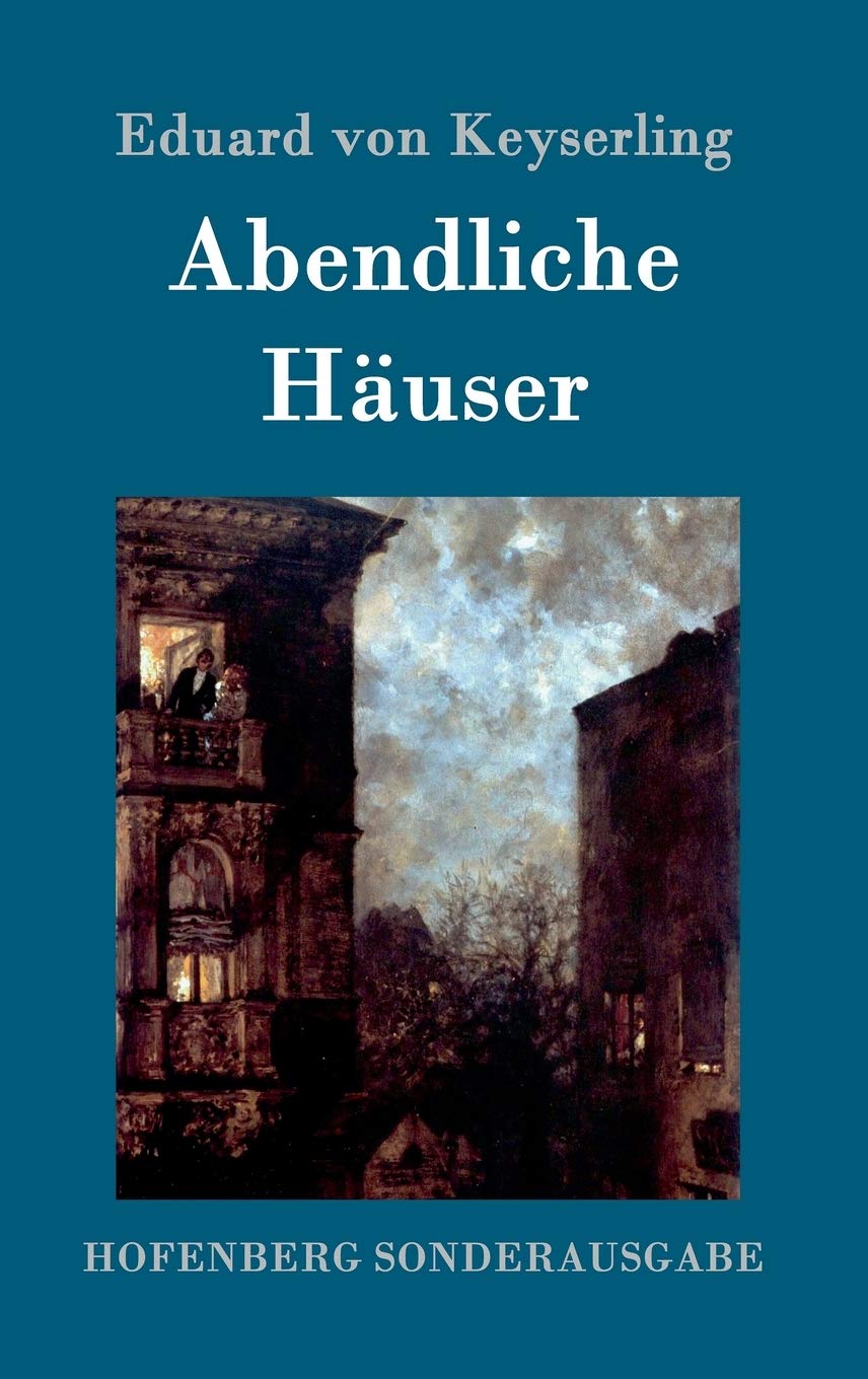 Abendliche Häuser: Roman Contemporary literature