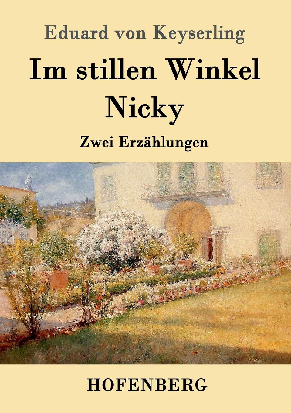 Im stillen Winkel / Nicky: Zwei Erzählungen book
