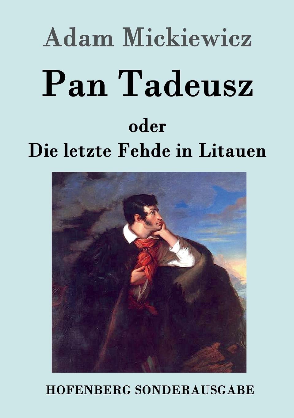 Product Image: Pan Tadeusz oder Die letzte Fehde in Litauen