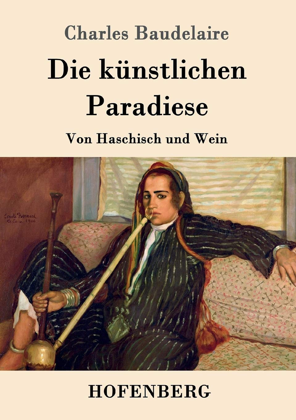 Die künstlichen Paradiese: Von Haschisch und Wein Contemporary literature
