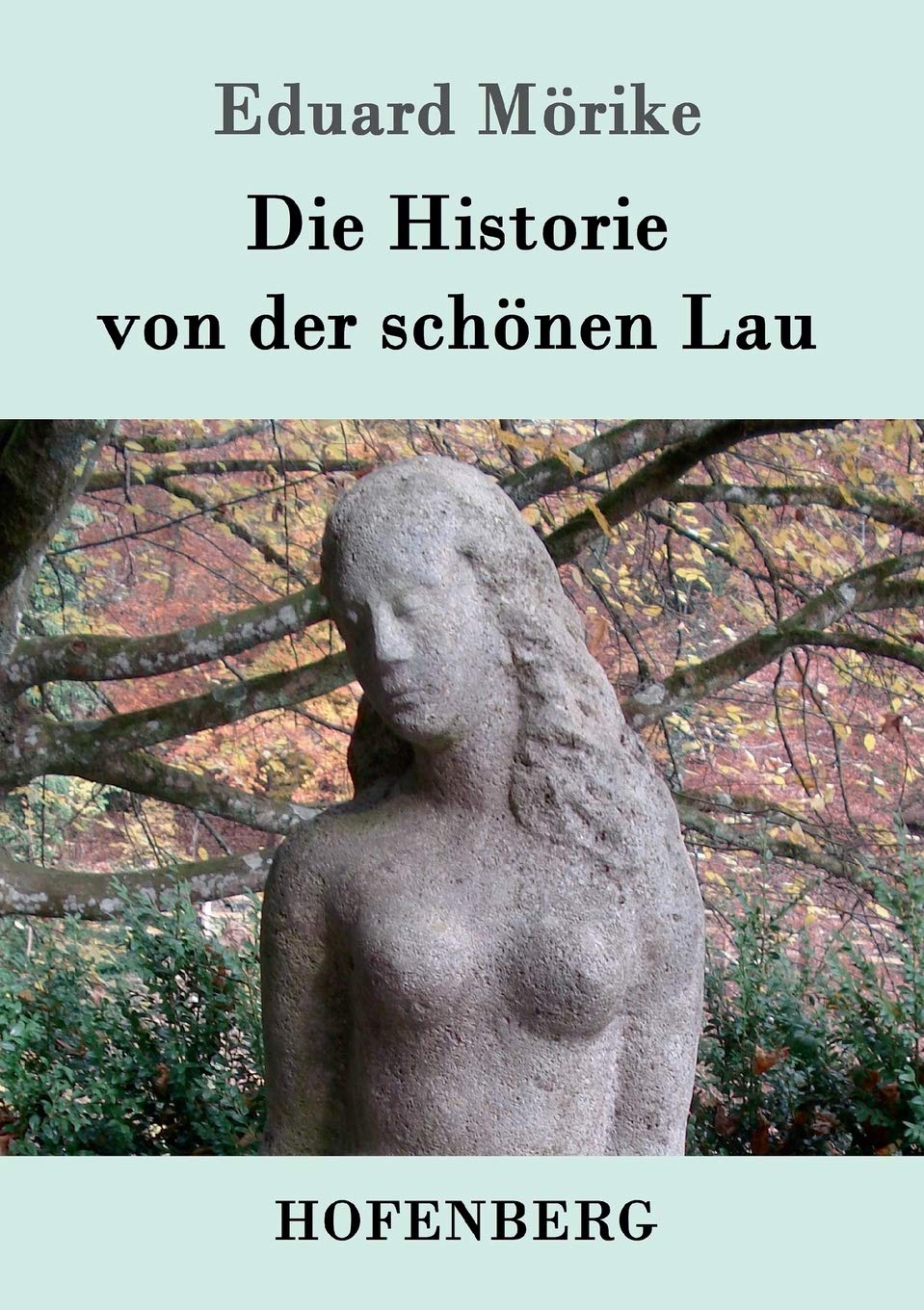Die Historie von der schönen Lau Classics