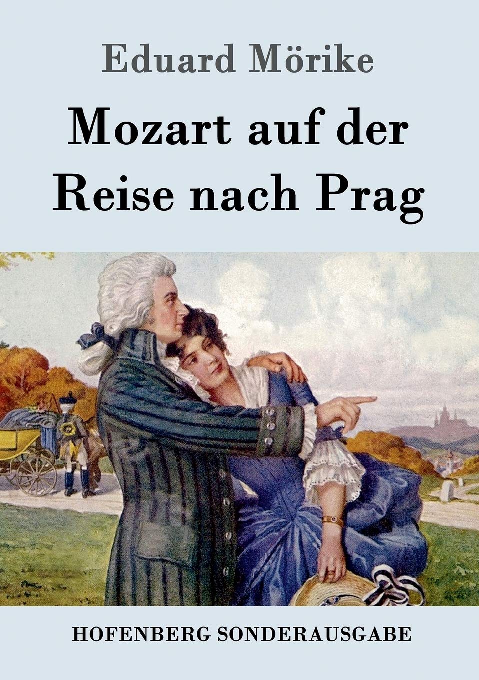 Mozart auf der Reise nach Prag: Novelle Contemporary literature