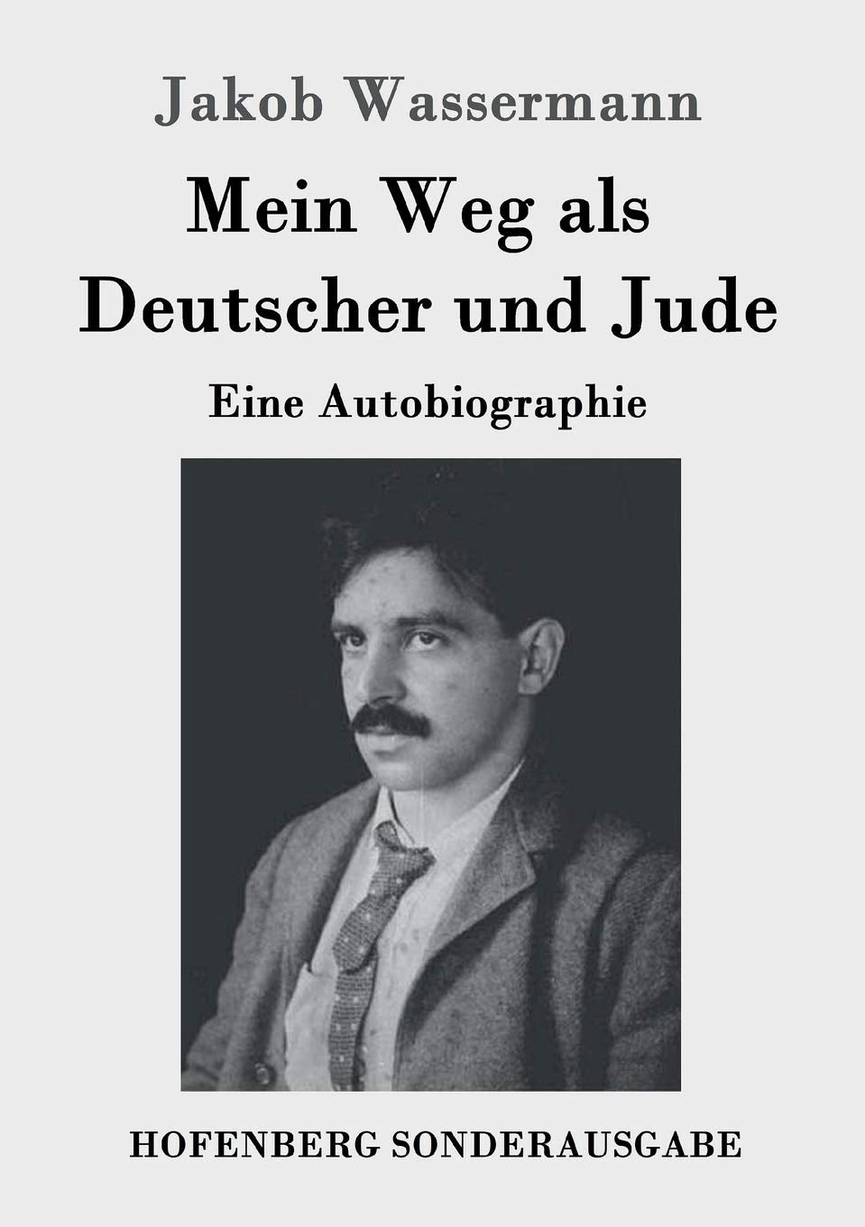 Mein Weg als Deutscher und Jude Classics