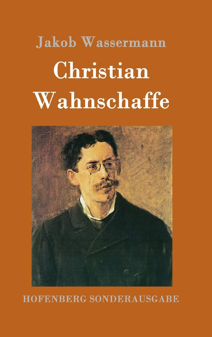 Christian Wahnschaffe: Roman Contemporary literature