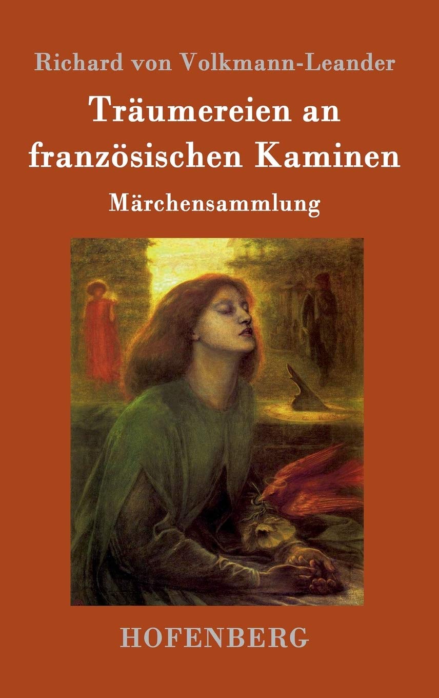Träumereien an französischen Kaminen: Märchensammlung Fairy Tales & Legends