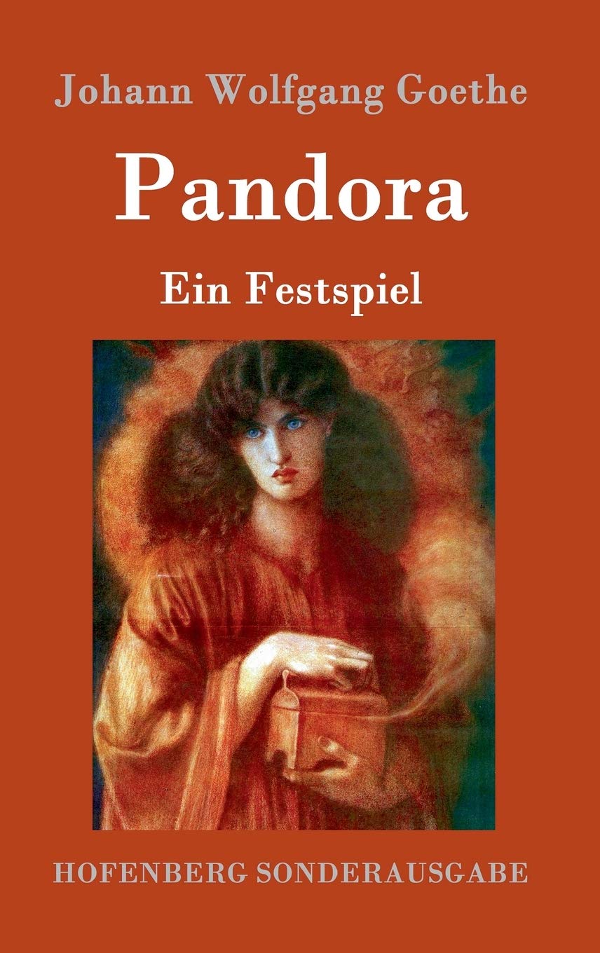 Pandora: Ein Festspiel Drama