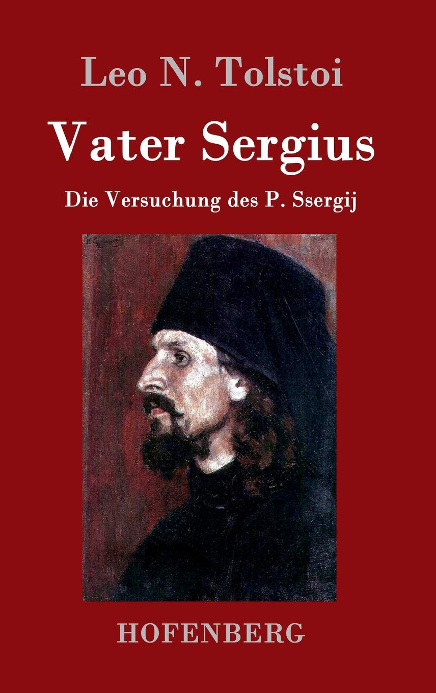 Vater Sergius: Die Versuchung des P. Ssergij Classics